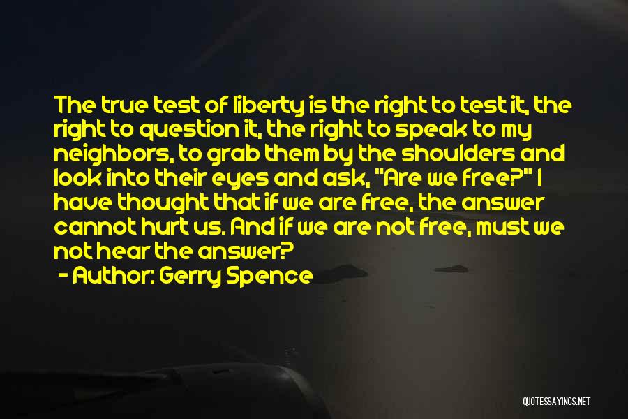 Right To Free Speech Quotes By Gerry Spence