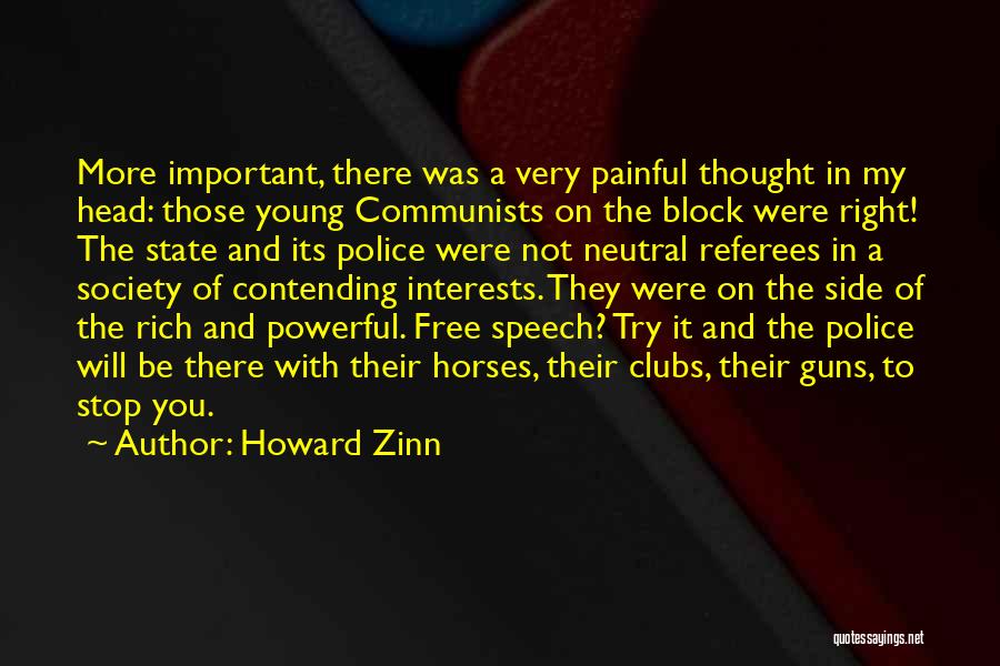 Right To Free Speech Quotes By Howard Zinn