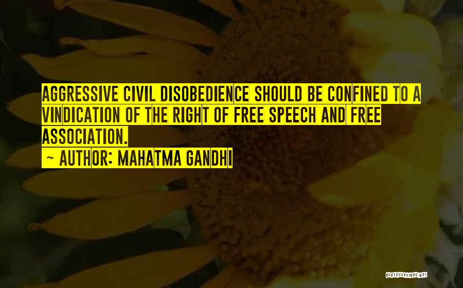 Right To Free Speech Quotes By Mahatma Gandhi