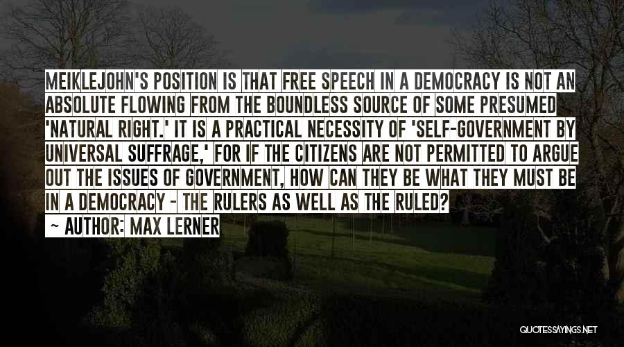 Right To Free Speech Quotes By Max Lerner