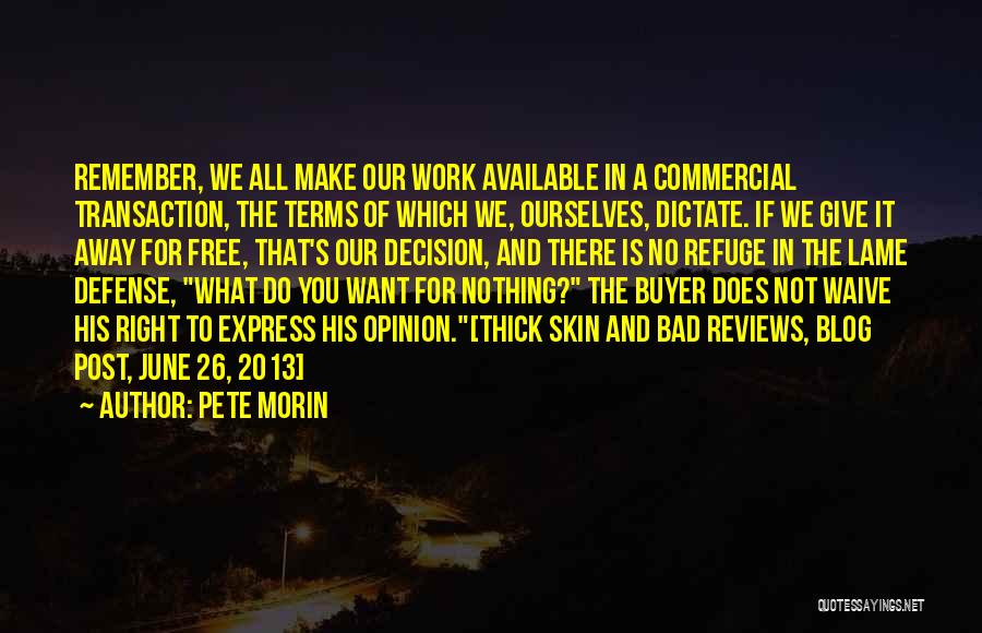 Right To Free Speech Quotes By Pete Morin