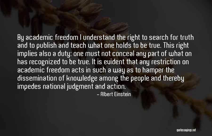 Right To Freedom Quotes By Albert Einstein