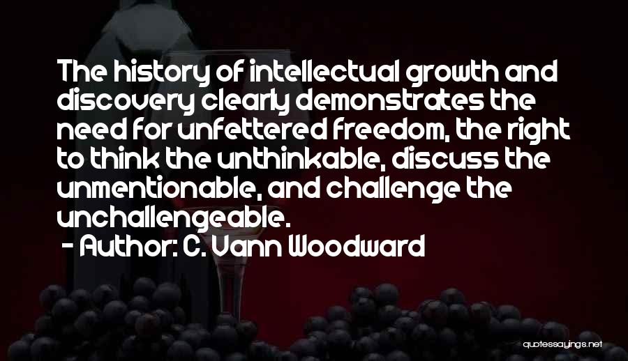 Right To Freedom Quotes By C. Vann Woodward