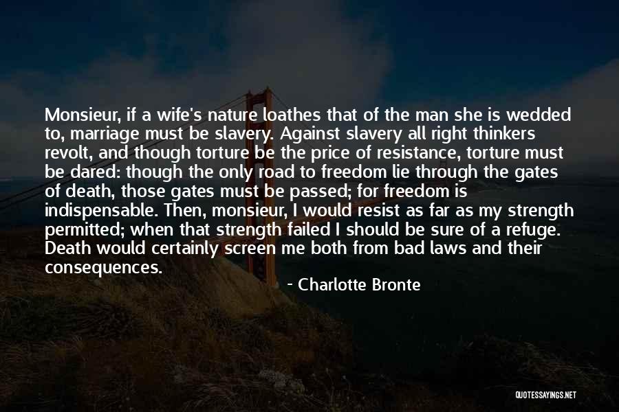 Right To Freedom Quotes By Charlotte Bronte