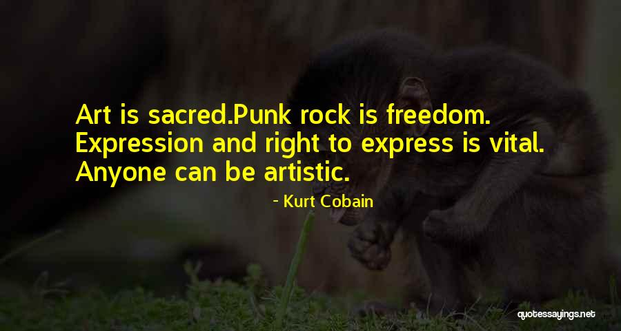 Right To Freedom Quotes By Kurt Cobain