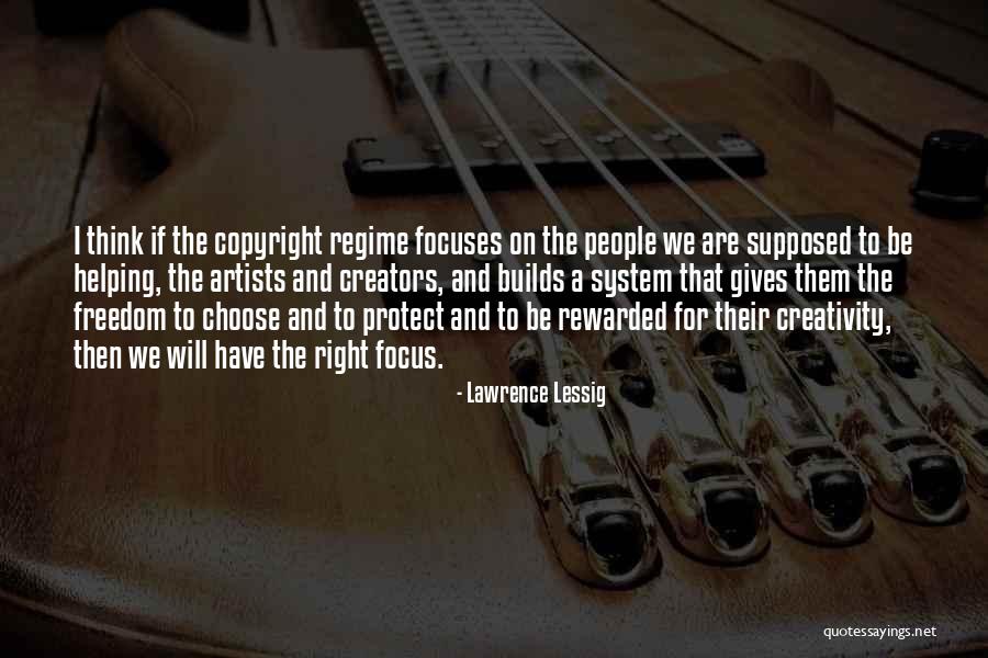 Right To Freedom Quotes By Lawrence Lessig