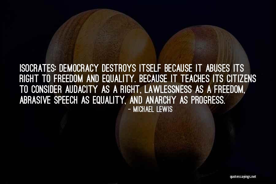 Right To Freedom Quotes By Michael Lewis