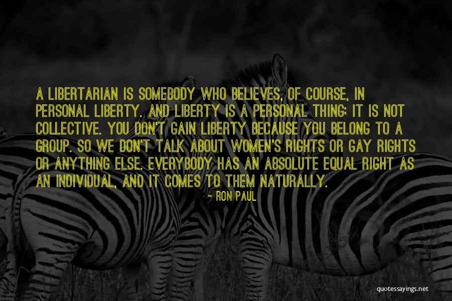 Right To Freedom Quotes By Ron Paul Right To Freedom Quotes By Ron Paul