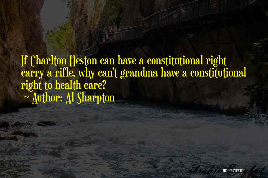 Right To Health Care Quotes By Al Sharpton