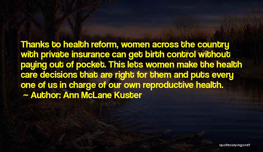 Right To Health Care Quotes By Ann McLane Kuster