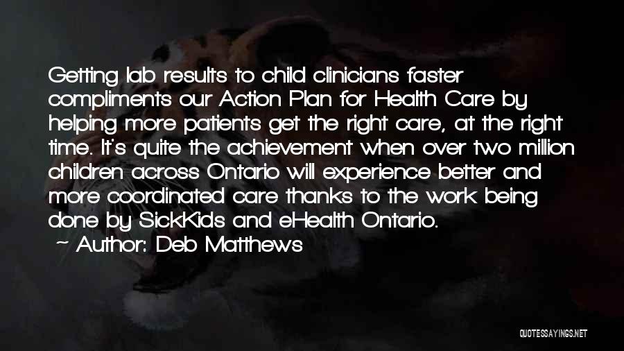 Right To Health Care Quotes By Deb Matthews