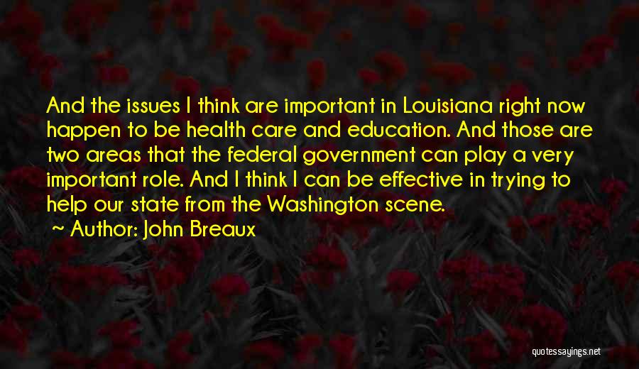 Right To Health Care Quotes By John Breaux