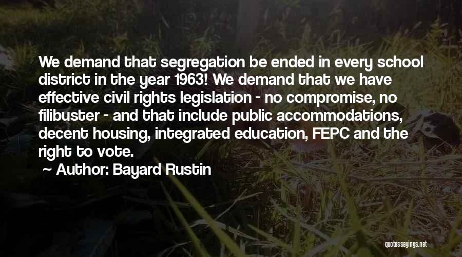 Right To Housing Quotes By Bayard Rustin