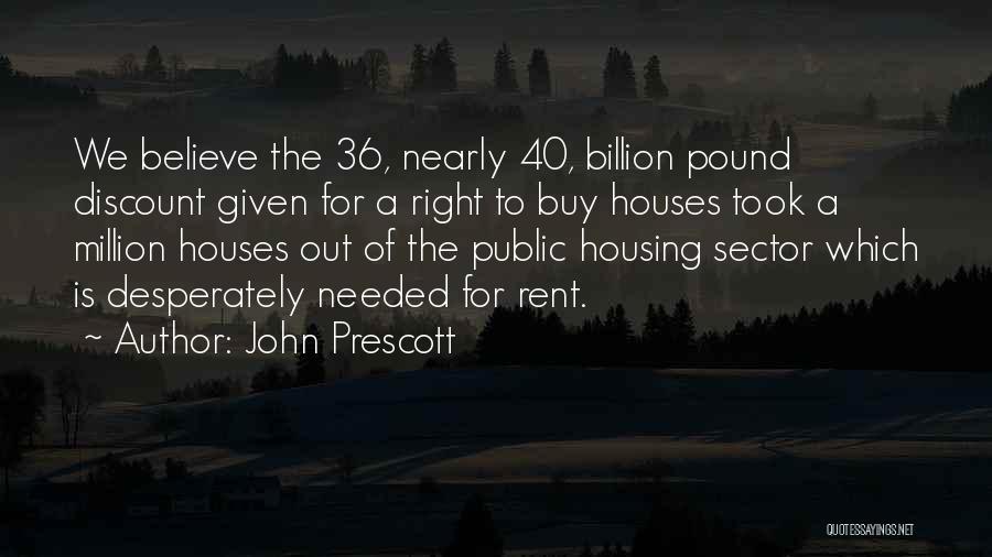 Right To Housing Quotes By John Prescott