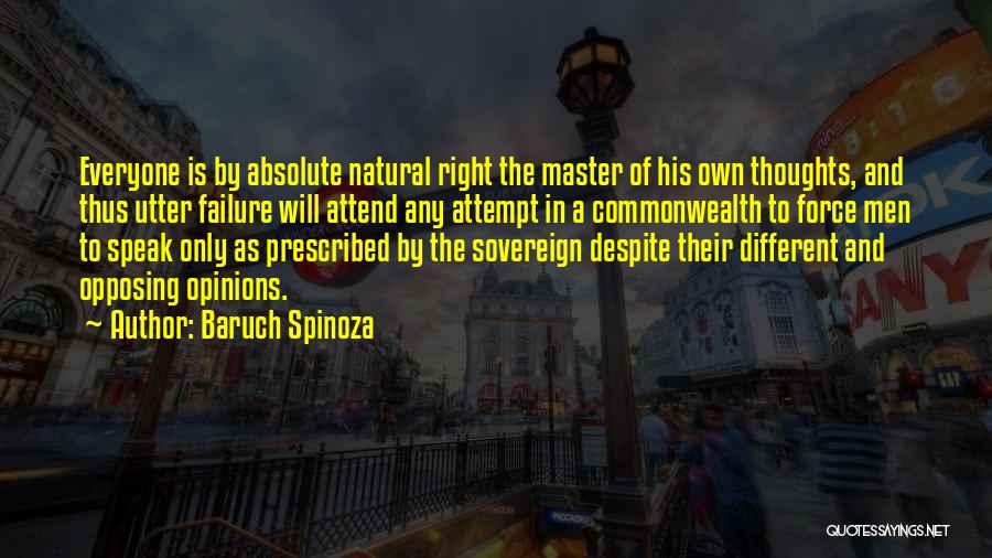 Right To Own Opinion Quotes By Baruch Spinoza