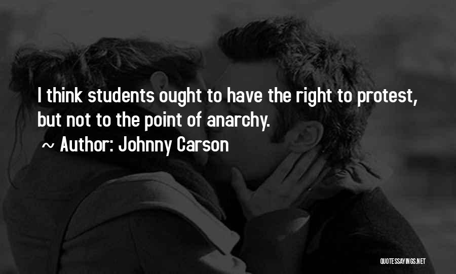 Right To Protest Quotes By Johnny Carson