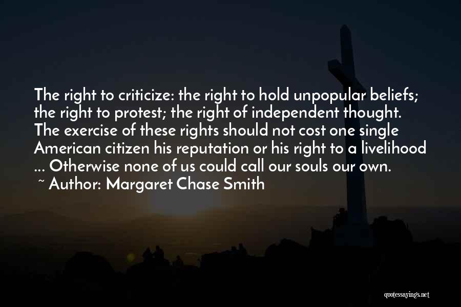 Right To Protest Quotes By Margaret Chase Smith