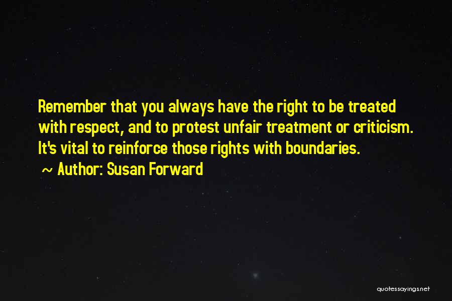 Right To Protest Quotes By Susan Forward