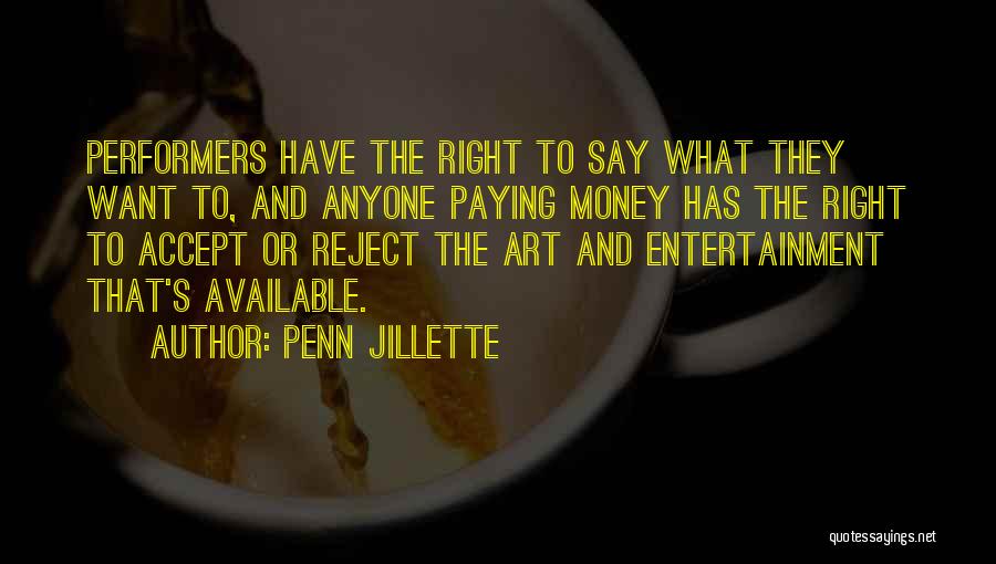 Right To Reject Quotes By Penn Jillette