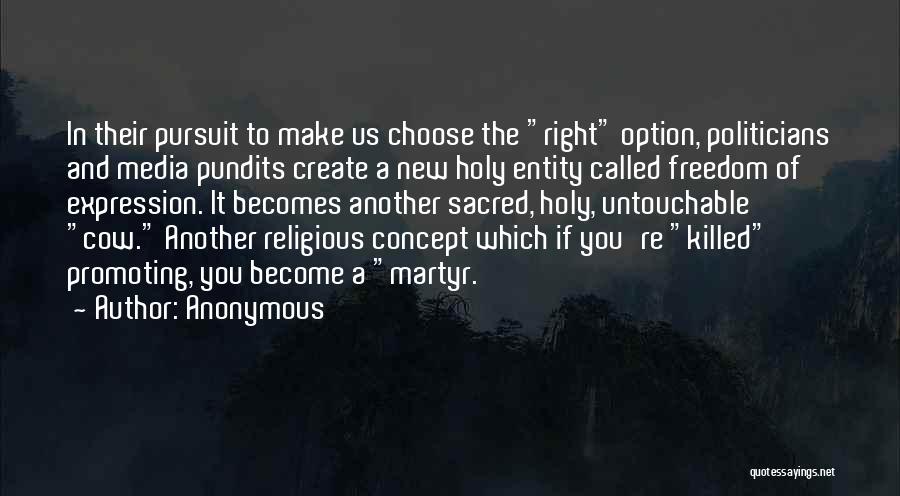 Right To Religious Freedom Quotes By Anonymous