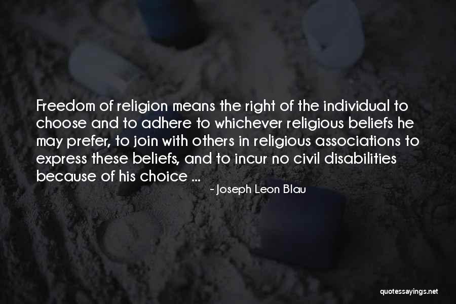 Right To Religious Freedom Quotes By Joseph Leon Blau