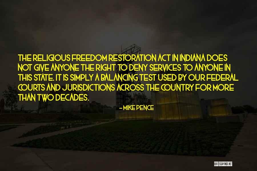 Right To Religious Freedom Quotes By Mike Pence