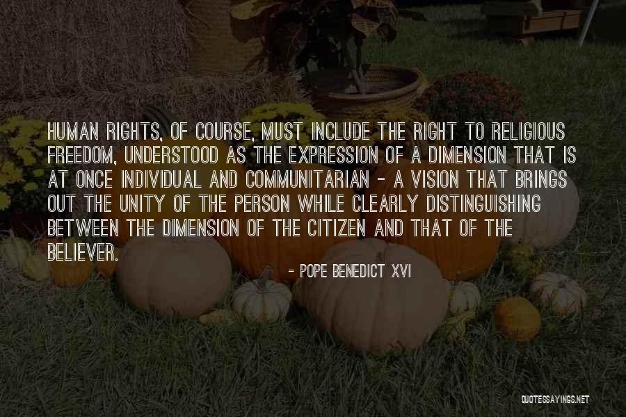 Right To Religious Freedom Quotes By Pope Benedict XVI