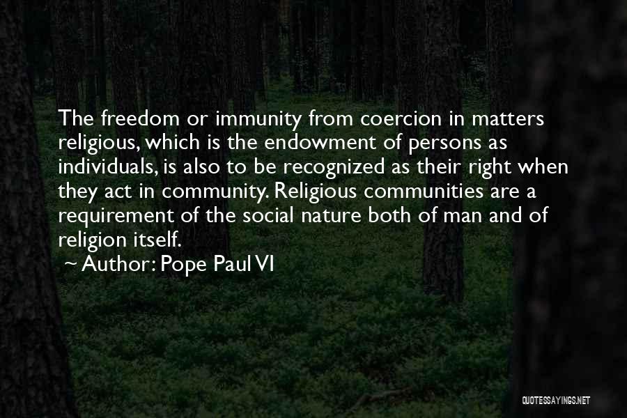 Right To Religious Freedom Quotes By Pope Paul VI