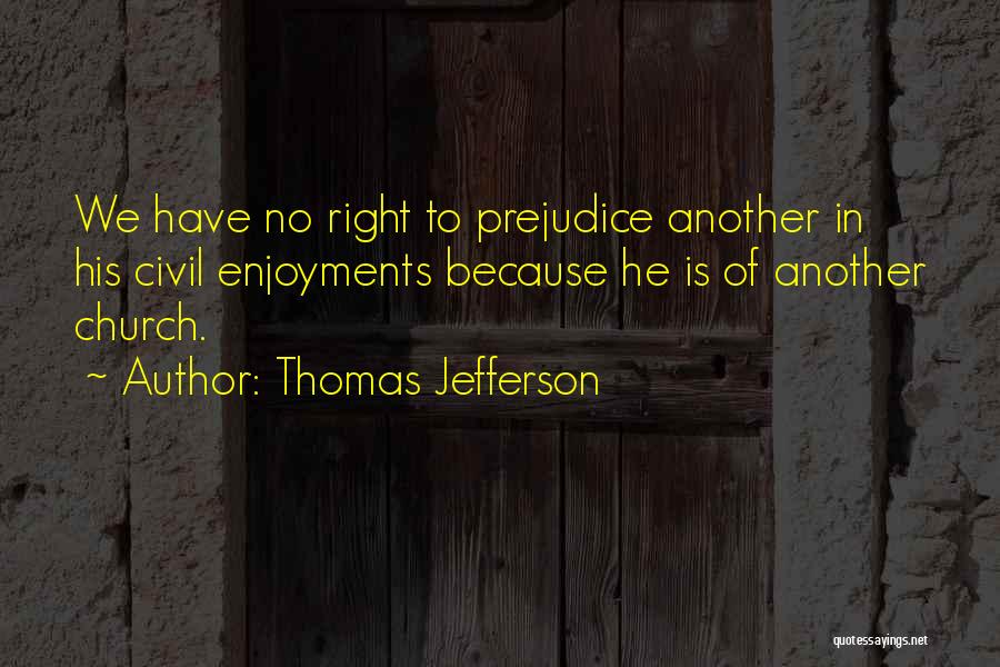 Right To Religious Freedom Quotes By Thomas Jefferson