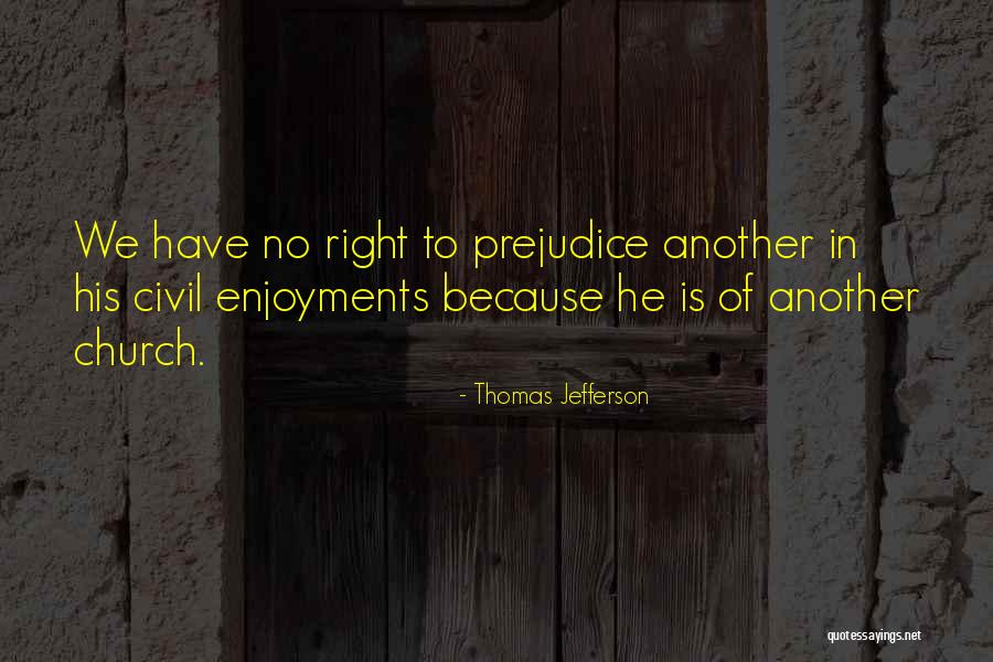 Right To Religious Freedom Quotes By Thomas Jefferson