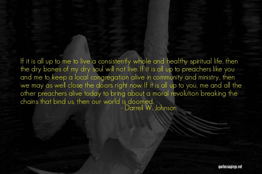 Right To Revolution Quotes By Darrell W. Johnson Right To Revolution Quotes By Darrell W. Johnson