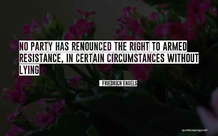Right To Revolution Quotes By Friedrich Engels Right To Revolution Quotes By Friedrich Engels