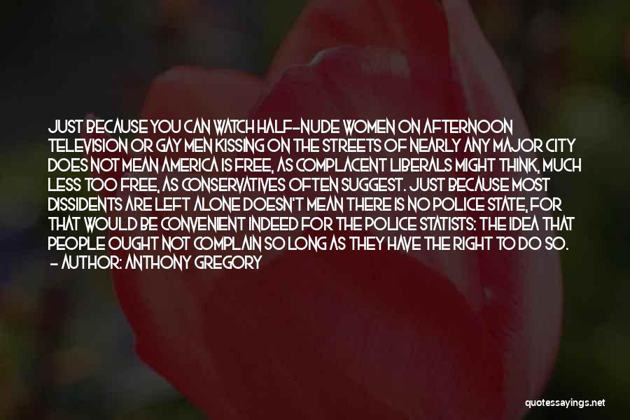 Right To The City Quotes By Anthony Gregory