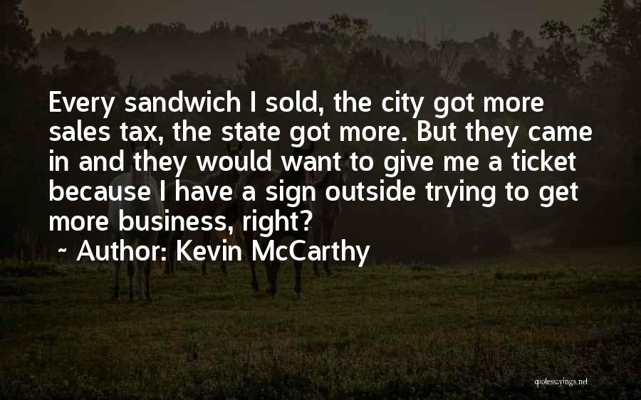 Right To The City Quotes By Kevin McCarthy