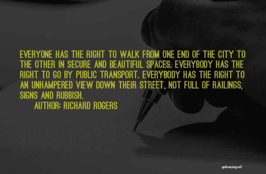 Right To The City Quotes By Richard Rogers