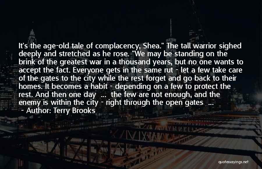 Right To The City Quotes By Terry Brooks