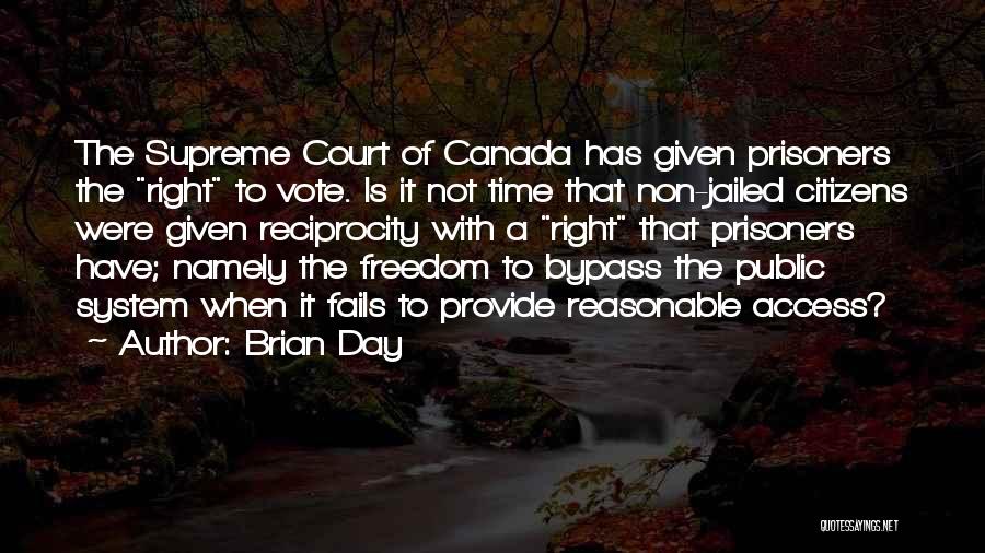 Right To Vote Quotes By Brian Day