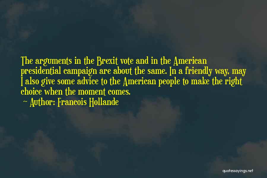 Right To Vote Quotes By Francois Hollande