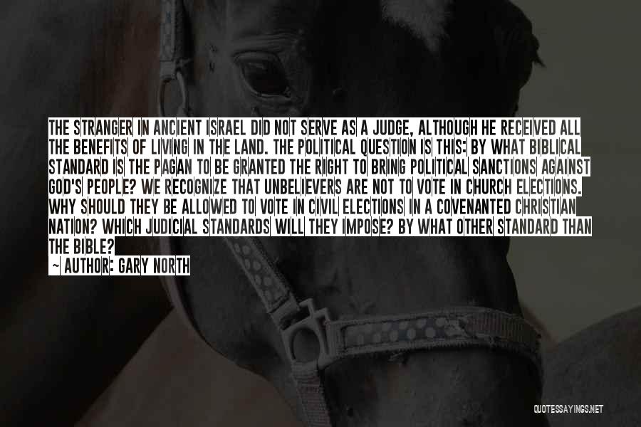 Right To Vote Quotes By Gary North