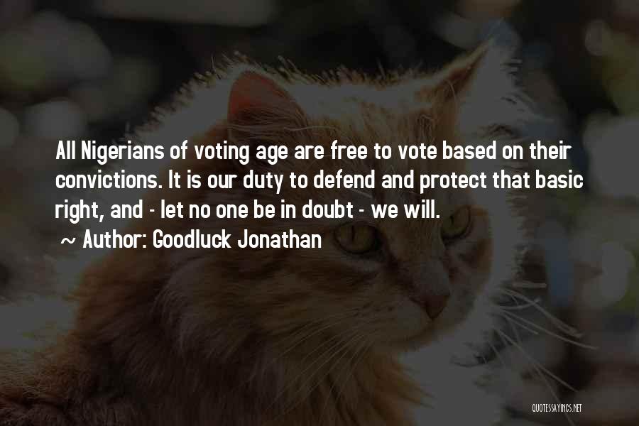 Right To Vote Quotes By Goodluck Jonathan