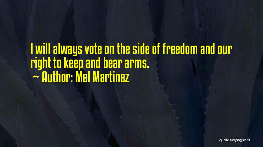 Right To Vote Quotes By Mel Martinez