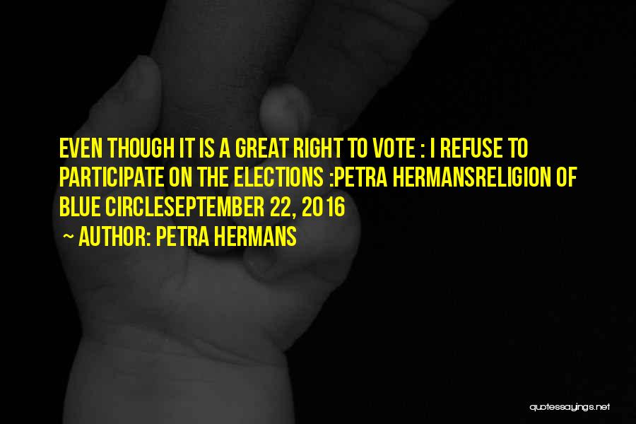 Right To Vote Quotes By Petra Hermans