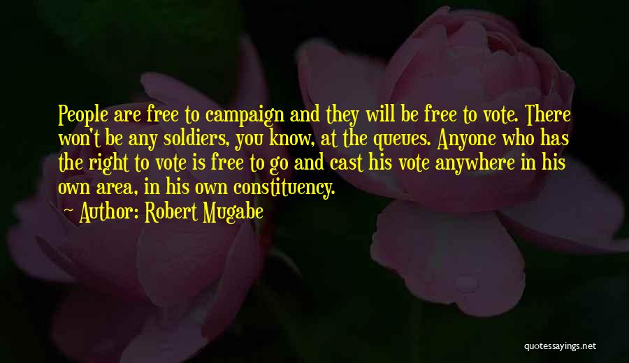 Right To Vote Quotes By Robert Mugabe
