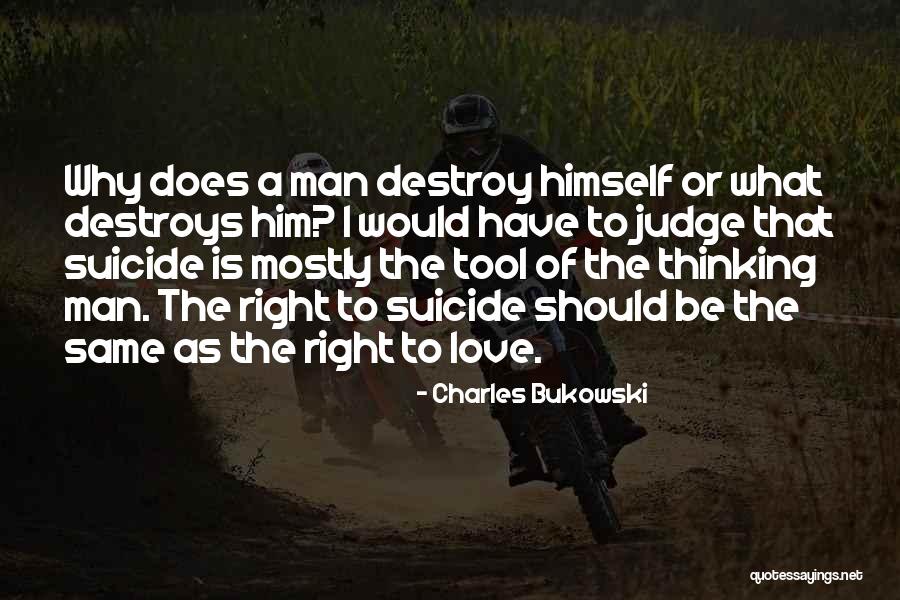 Right Tool Quotes By Charles Bukowski Right Tool Quotes By Charles Bukowski