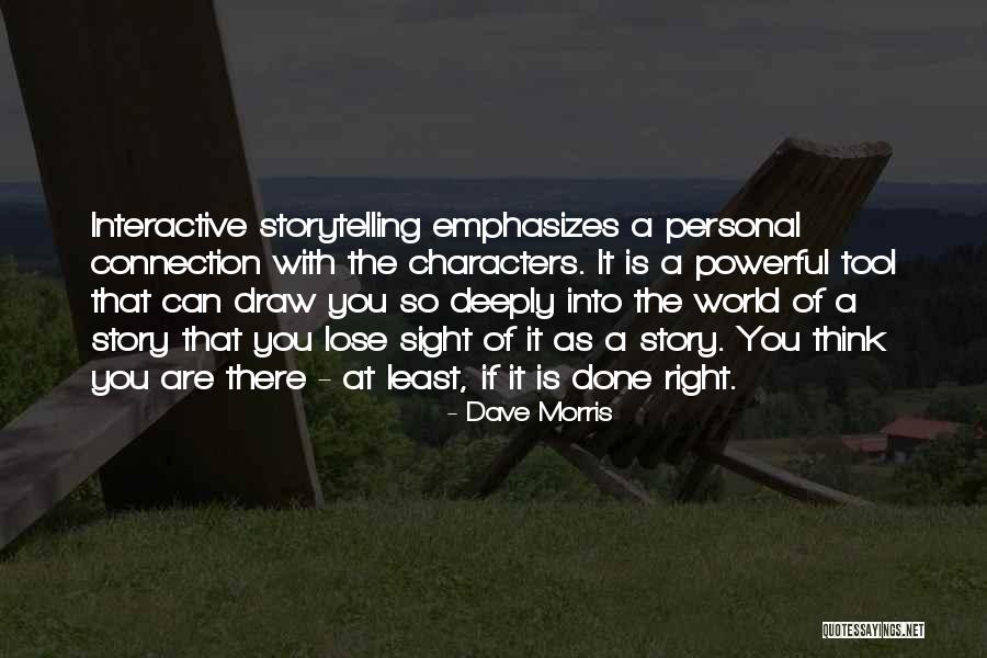 Right Tool Quotes By Dave Morris Right Tool Quotes By Dave Morris