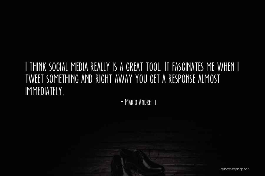 Right Tool Quotes By Mario Andretti Right Tool Quotes By Mario Andretti