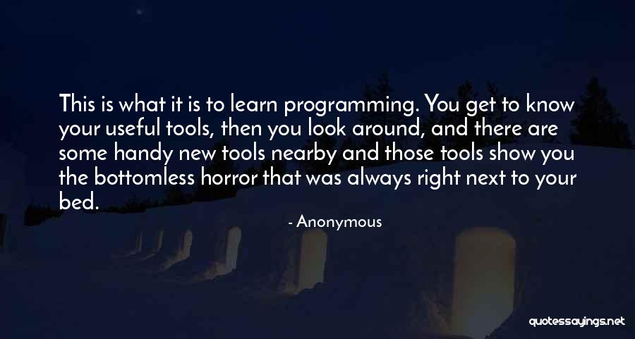 Right Tools Quotes By Anonymous