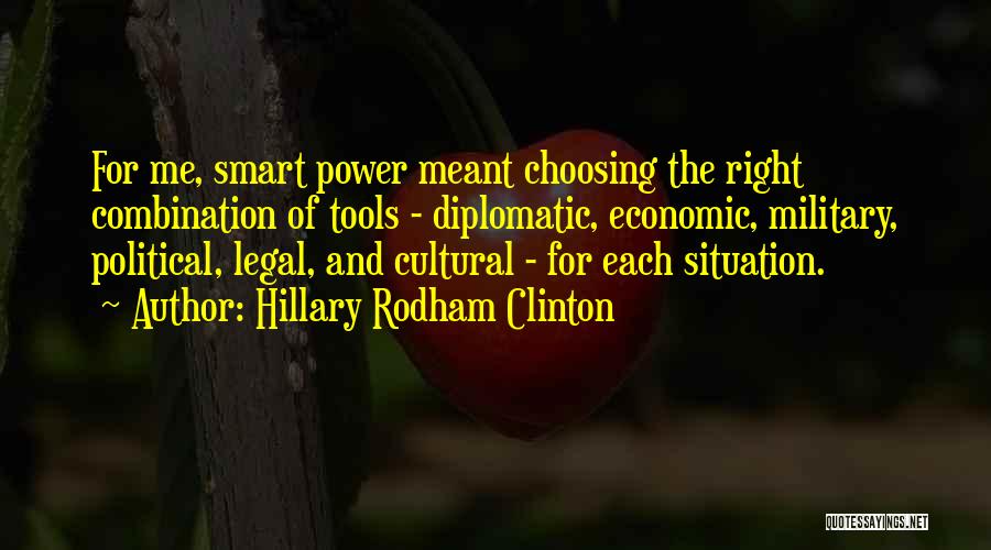 Right Tools Quotes By Hillary Rodham Clinton