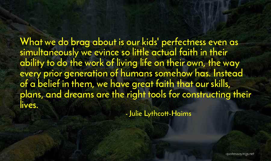 Right Tools Quotes By Julie Lythcott-Haims Right Tools Quotes By Julie Lythcott-Haims