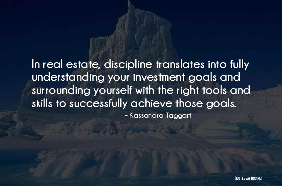 Right Tools Quotes By Kassandra Taggart